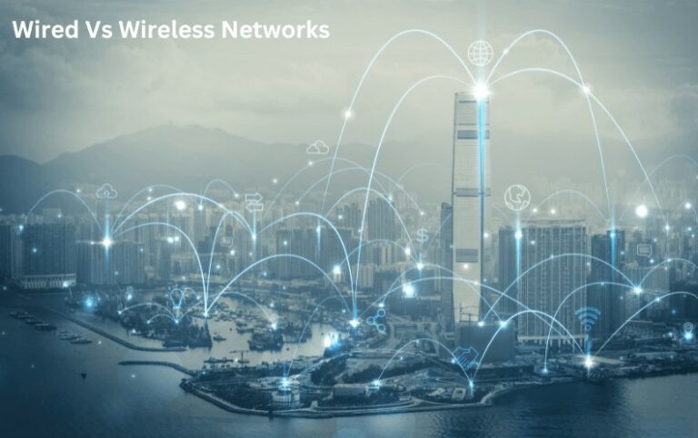 Understanding Wired And Wireless Networks A Comprehensive Guide